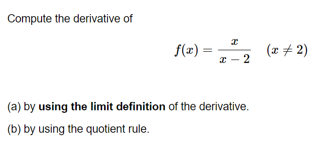 Solved Compute the derivative of f(3) = *2 (x+2) x = (a) by | Chegg.com