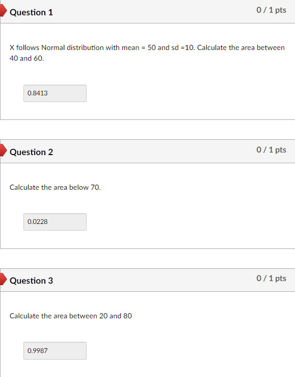 \( X \) follows Normal distribution with mean \( =50 \) and sd \( =10 \). Calculate the area between 40 and 60.
Question 2
\(