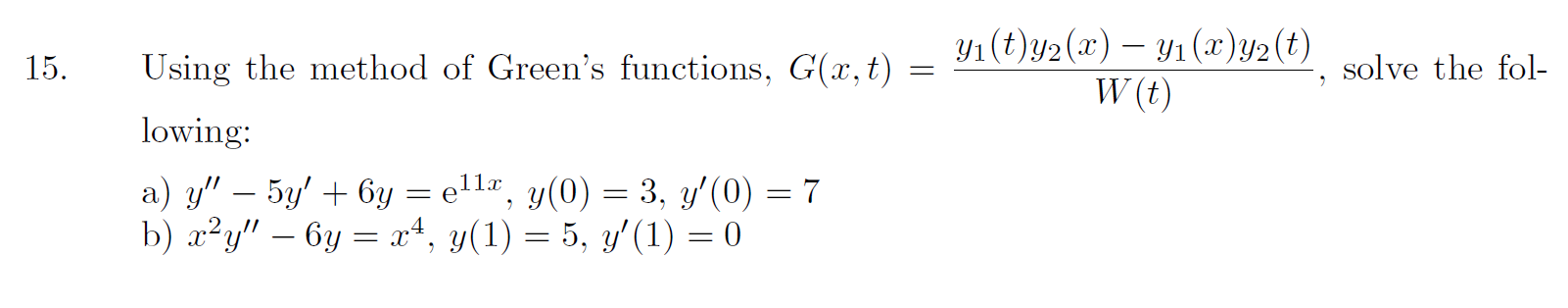 5. Using the method of Green's functions, | Chegg.com