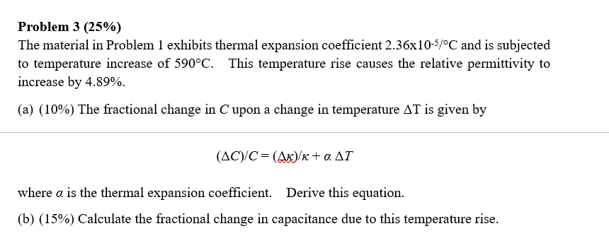 Solved Problem 3 (25\%) The material in Problem 1 exhibits | Chegg.com