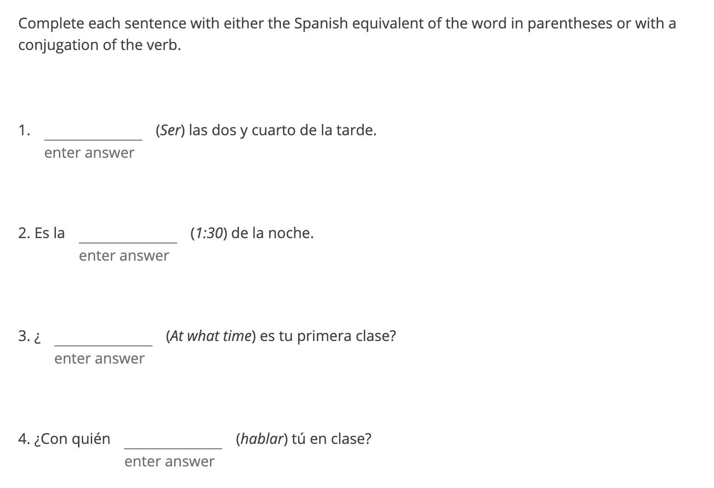 Solved] Spanish.  Complete the sentences with imperfect of the verbs  in