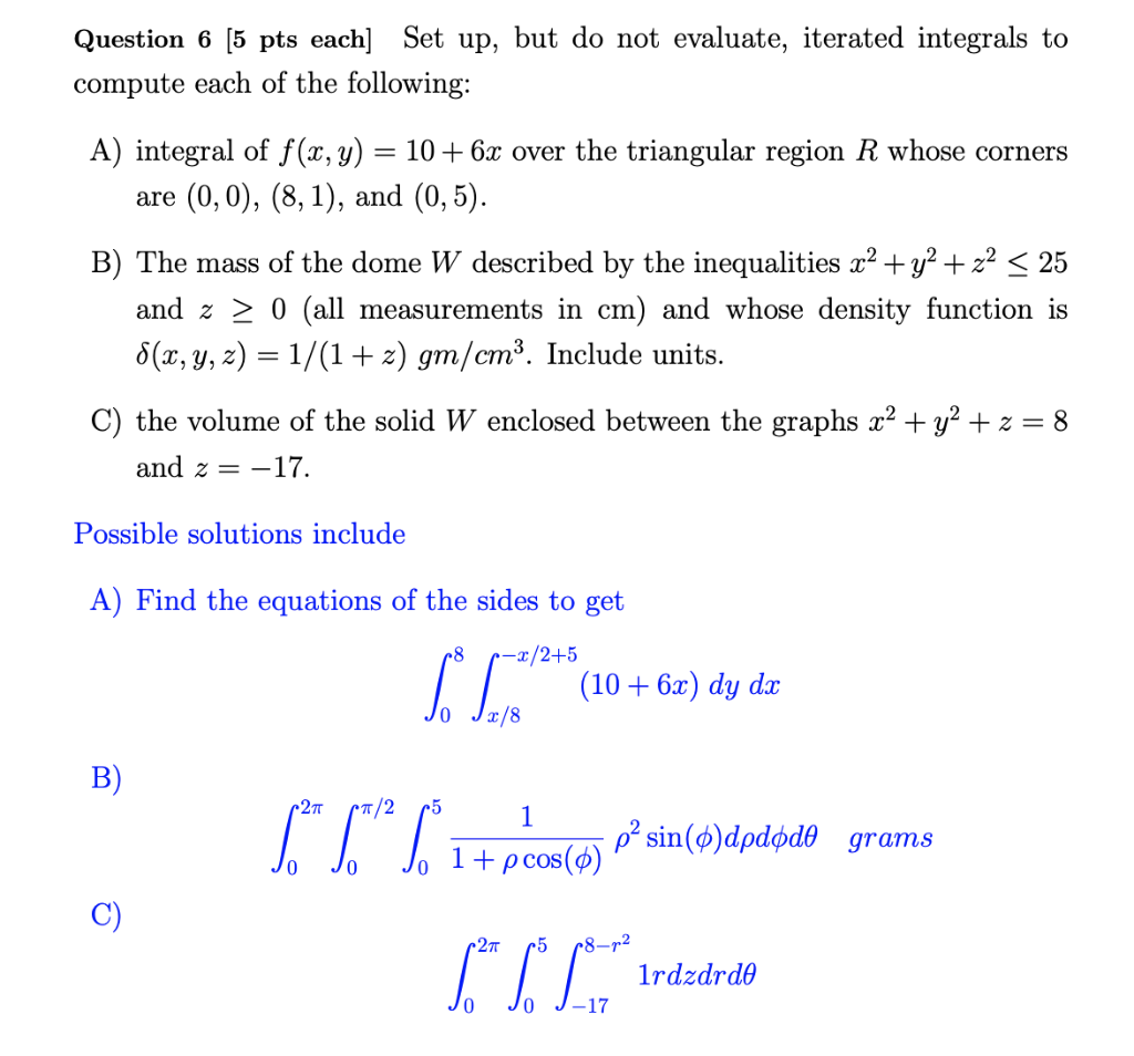 Solved Question 6 5 Pts Each Set Up But Do Not Evaluat Chegg Com
