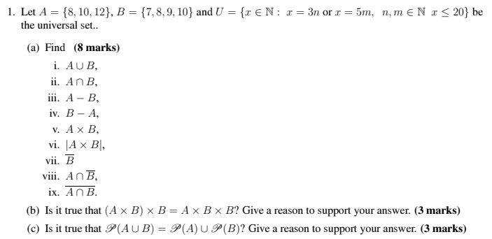 Solved 1. Let A={8,10,12},B={7,8,9,10} And U={x∈N:x=3n Or | Chegg.com