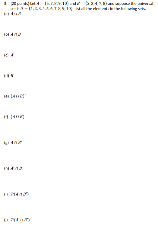 Solved 3. (20 Points) Let A={5,7,8,9,10} And B={2,3,4,7,8} | Chegg.com