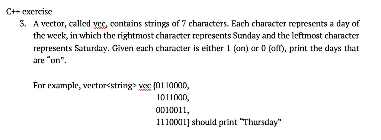Solved C++ exercise 3. A vector, called vec, contains | Chegg.com