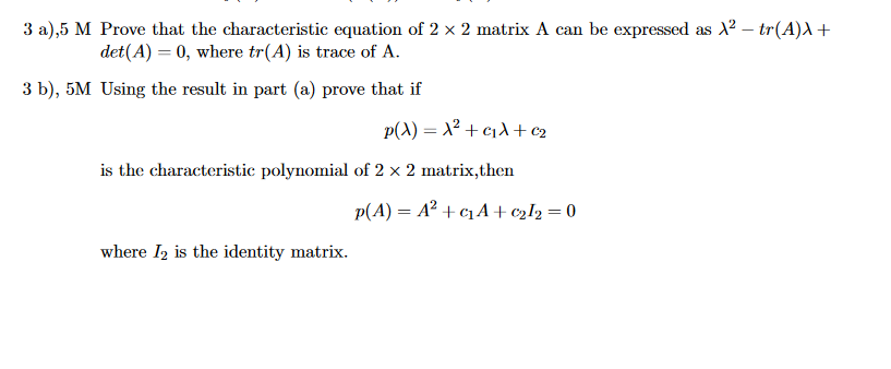 Solved 3 a), 5M Prove that the characteristic equation of | Chegg.com