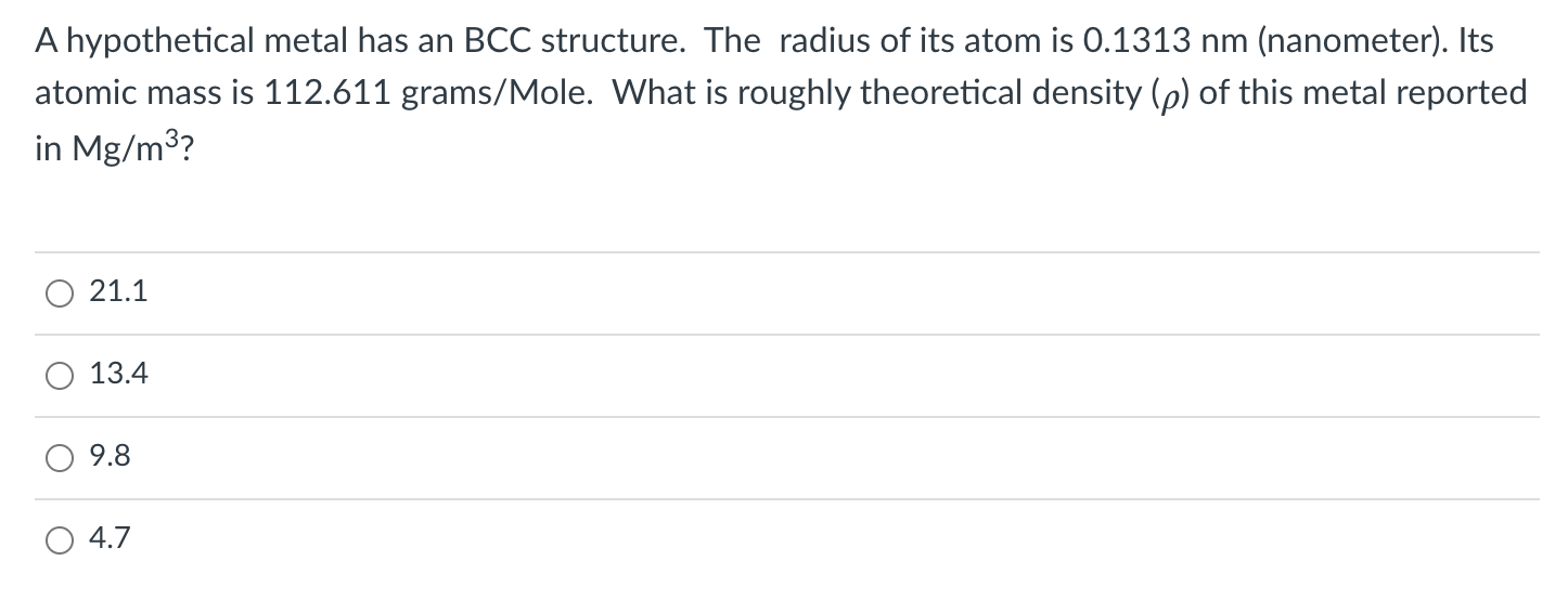 Solved A hypothetical metal has an BCC structure. The radius | Chegg.com