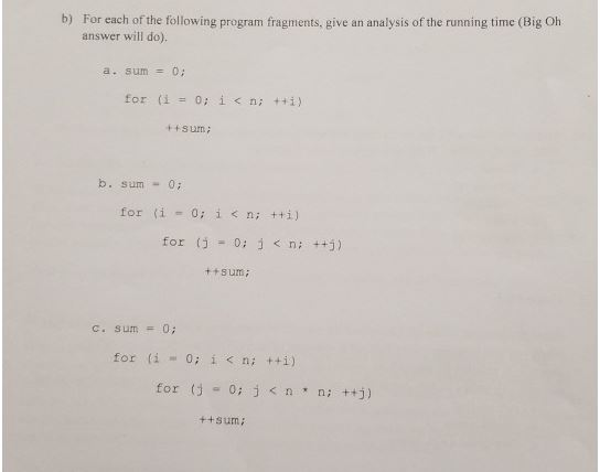 Solved b) For each of the following program fragments, give | Chegg.com
