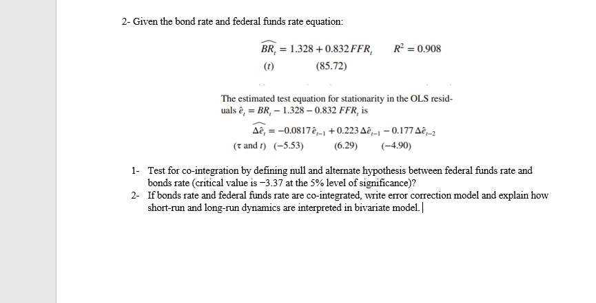 2 Given The Bond Rate And Federal Funds Rate Equa Chegg Com