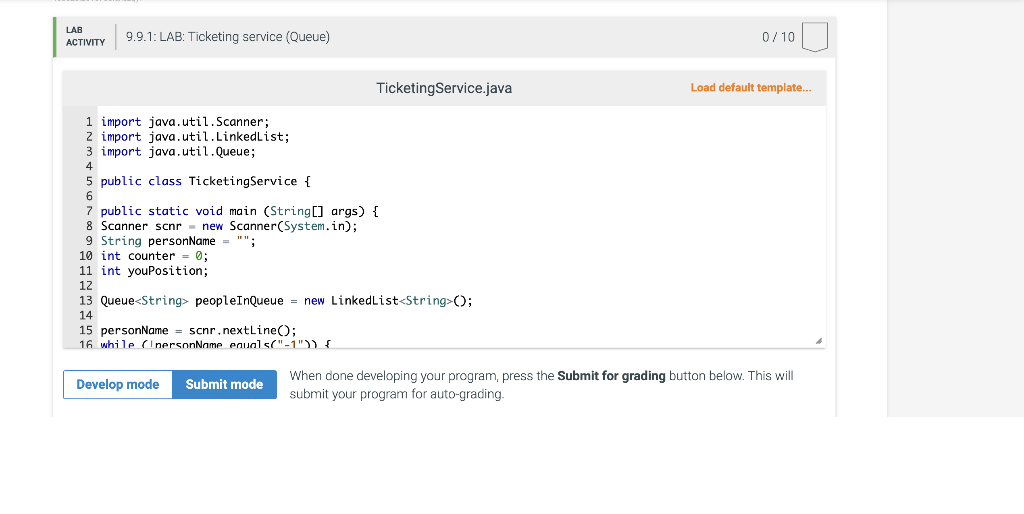 Solved 9.9 LAB: Ticketing service (Queue) Given main(), | Chegg.com