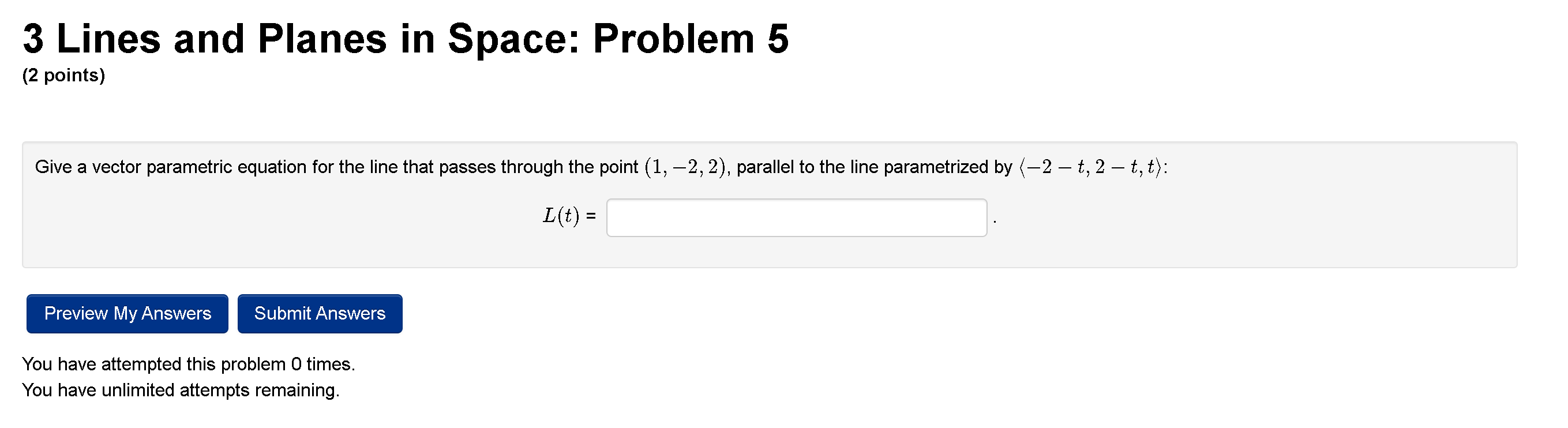 Solved 3 Lines and Planes in Space Problem 5 (2 points)