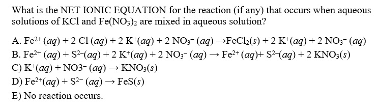 Solved What Is The Net Ionic Equation For The Reaction If Chegg Com