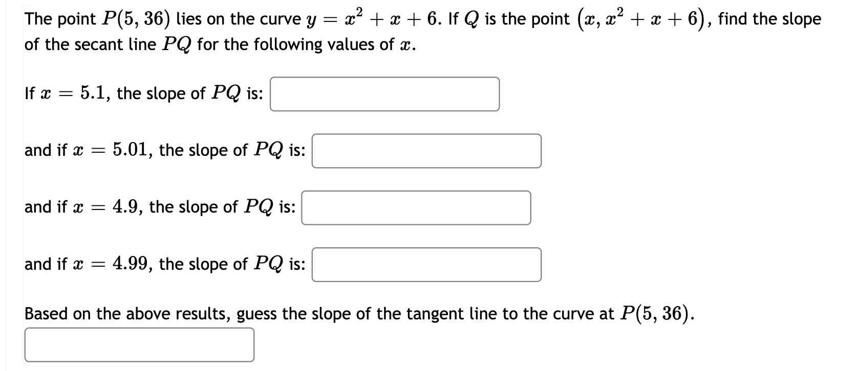 Solved The Point P 5 36 Lies On The Curve Y X2 X Chegg Com