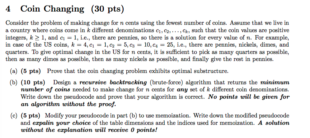 4 Coin Changing (30 pts) Consider the problem of | Chegg.com