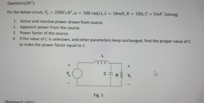 Solved Question1 30 For The Below Circuit Vs 01 2 Chegg Com