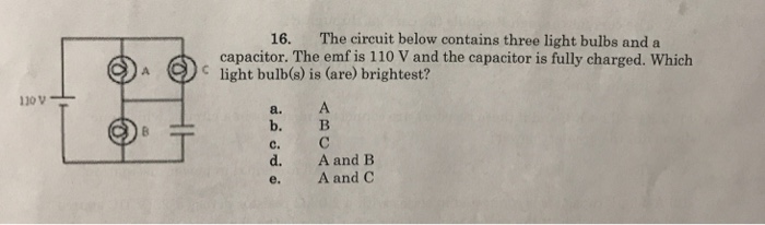 Solved 16. The circuit below contains three light bulbs and | Chegg.com