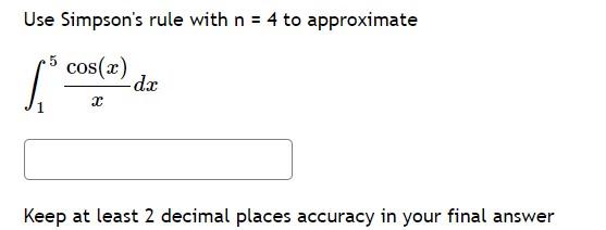 Solved Use Simpsons Rule With N4 To Approximate 9024