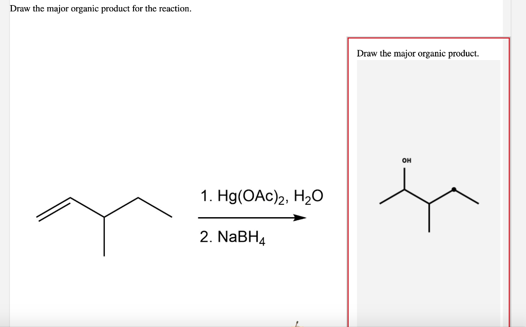 Solved Draw The Major Organic Product For The Reaction Draw