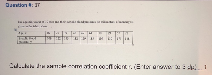 Solved Question #: 37 The ages (in years) of 10 men and | Chegg.com