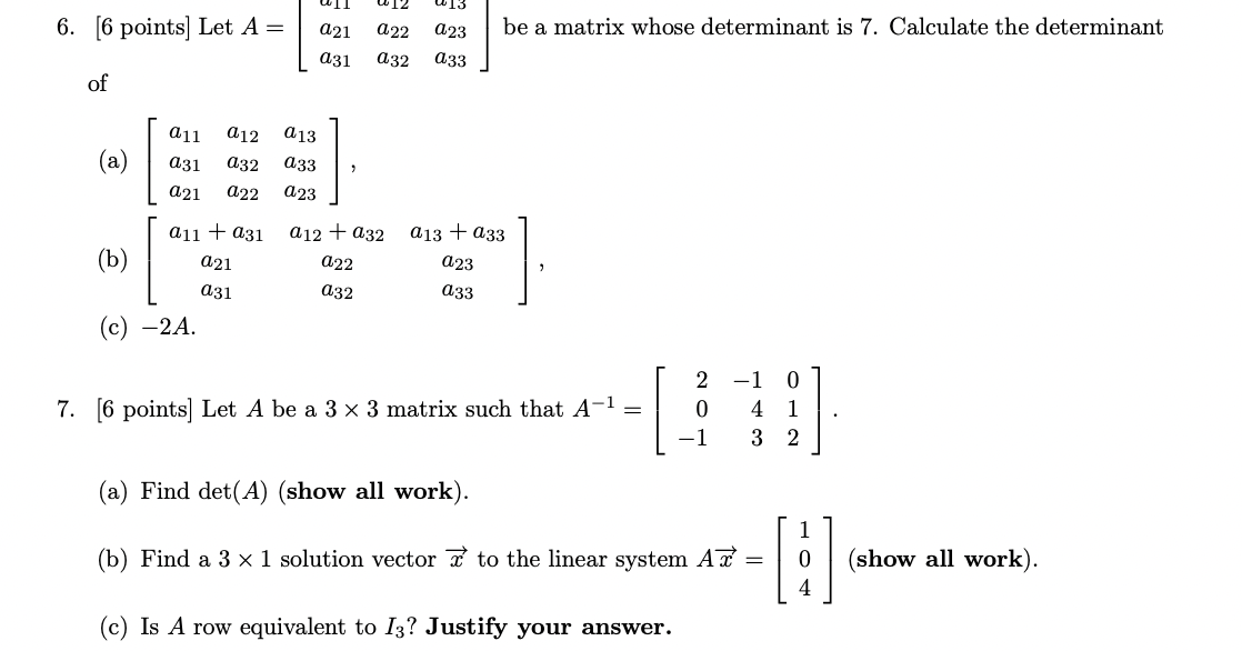 Solved 11 13 6. [6 points) Let A = a21 a22 023 be a matrix | Chegg.com