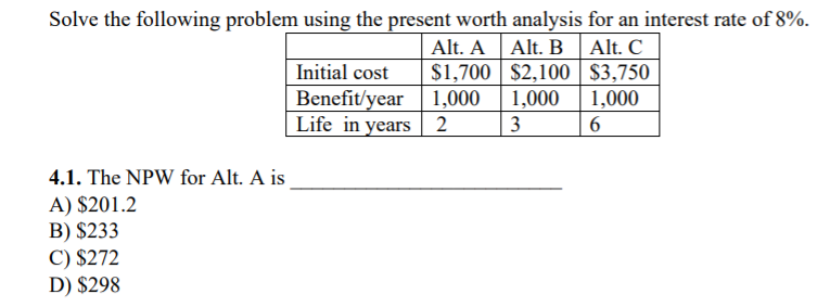 Solved Solve the following problem using the present worth | Chegg.com