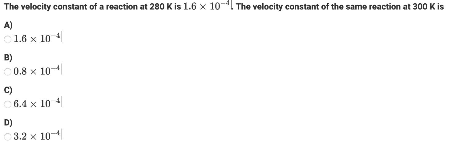 Solved The velocity constant of a reaction at 280 K is