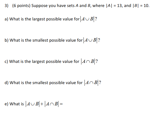 Solved 3) (6 Points) Suppose You Have Sets A And B, Where | Chegg.com