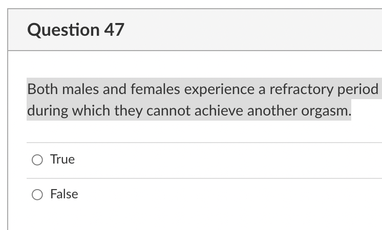 Solved Question 47 Both males and females experience a Chegg