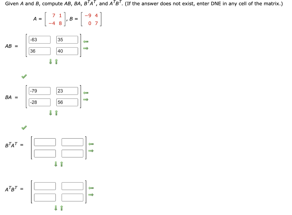 Solved Given A And B, Compute AB,BA,B′A′, And A′B′. (If The | Chegg.com