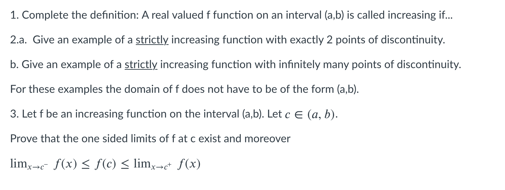 Solved 1. Complete the definition: A real valued f function | Chegg.com