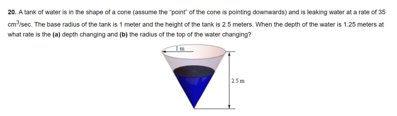 Solved 20. A tank of water is in the shape of a cone (assume | Chegg.com