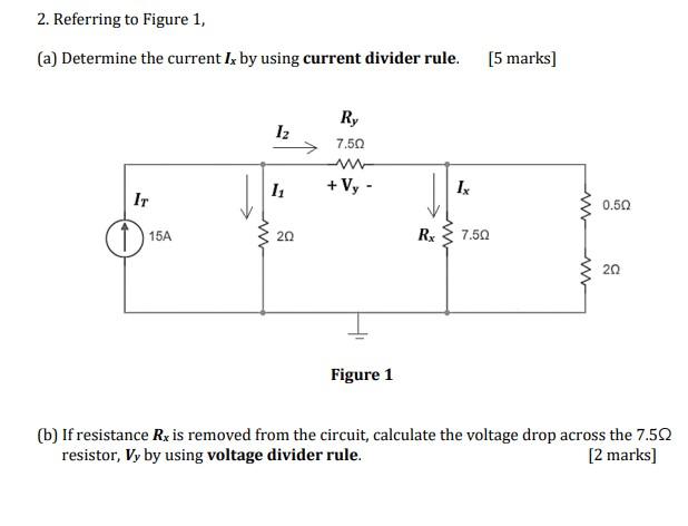 Solved 2. Referring to Figure 1, (a) Determine the current | Chegg.com