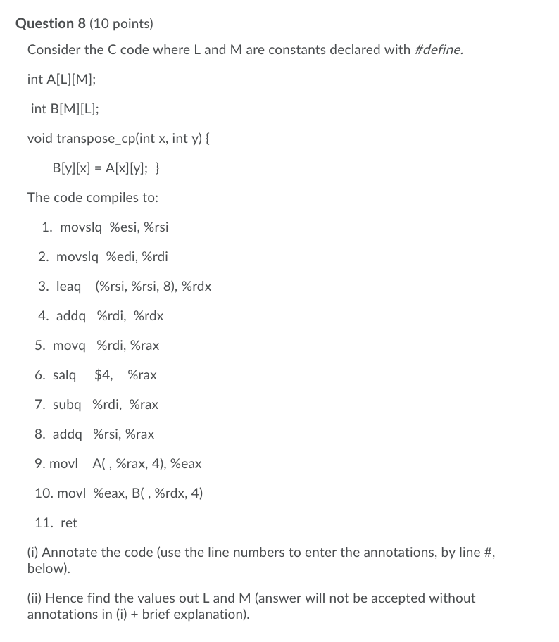 Question 8 10 Points Consider The C Code Where L Chegg Com