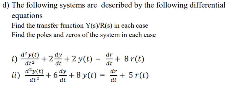 Solved d) The following systems are described by the | Chegg.com