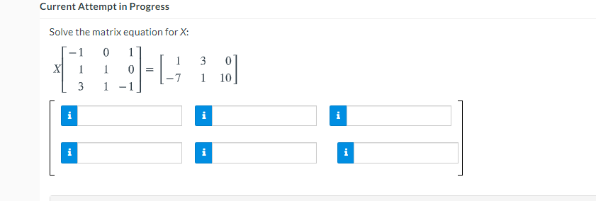 Solved Current Attempt in Progress Solve the matrix equation | Chegg.com