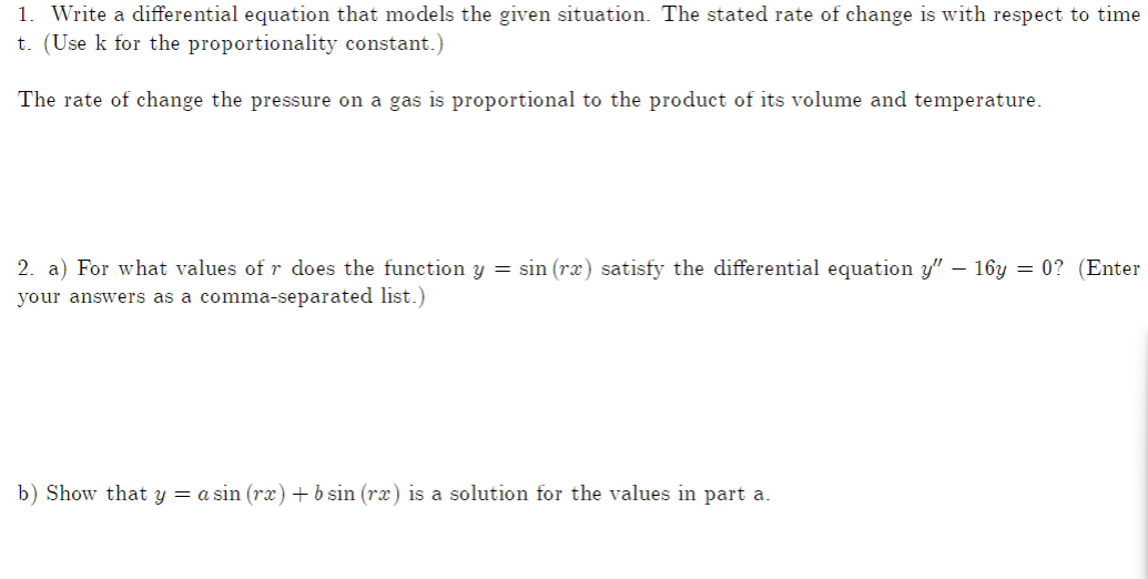 Solved 1. Write a differential equation that models the | Chegg.com