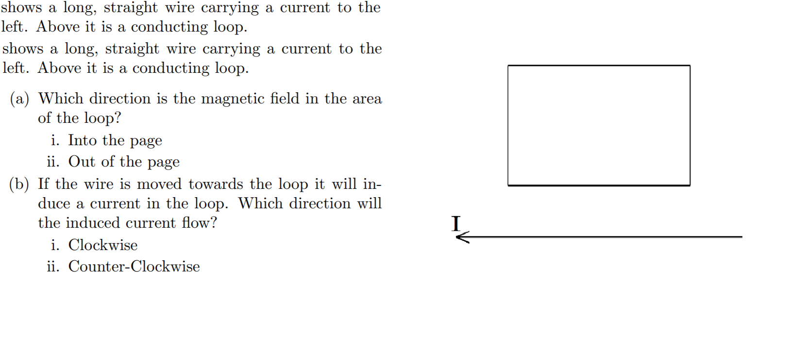 Solved shows a long, straight wire carrying a current to the | Chegg.com