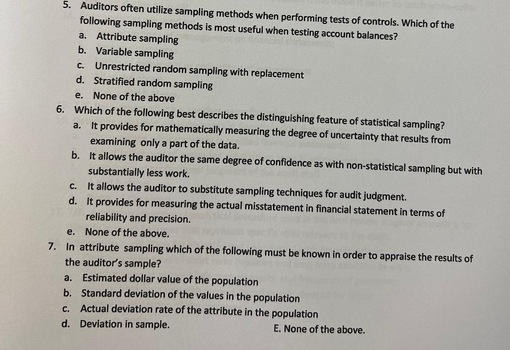Solved 5. Auditors often utilize sampling methods when | Chegg.com