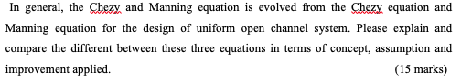 Solved In General, The Chezy And Manning Equation Is Evolved | Chegg.com