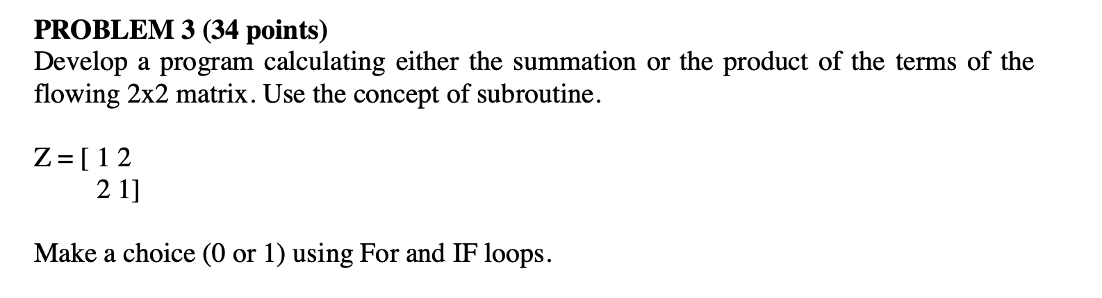 Solved PROBLEM 3 (34 points) Develop a program calculating | Chegg.com