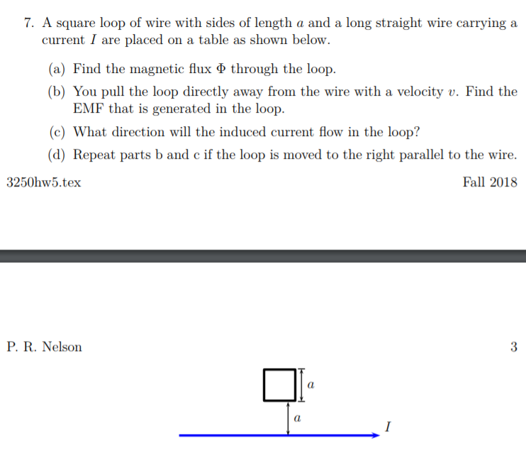 Solved 7. A square loop of wire with sides of length a and a | Chegg.com