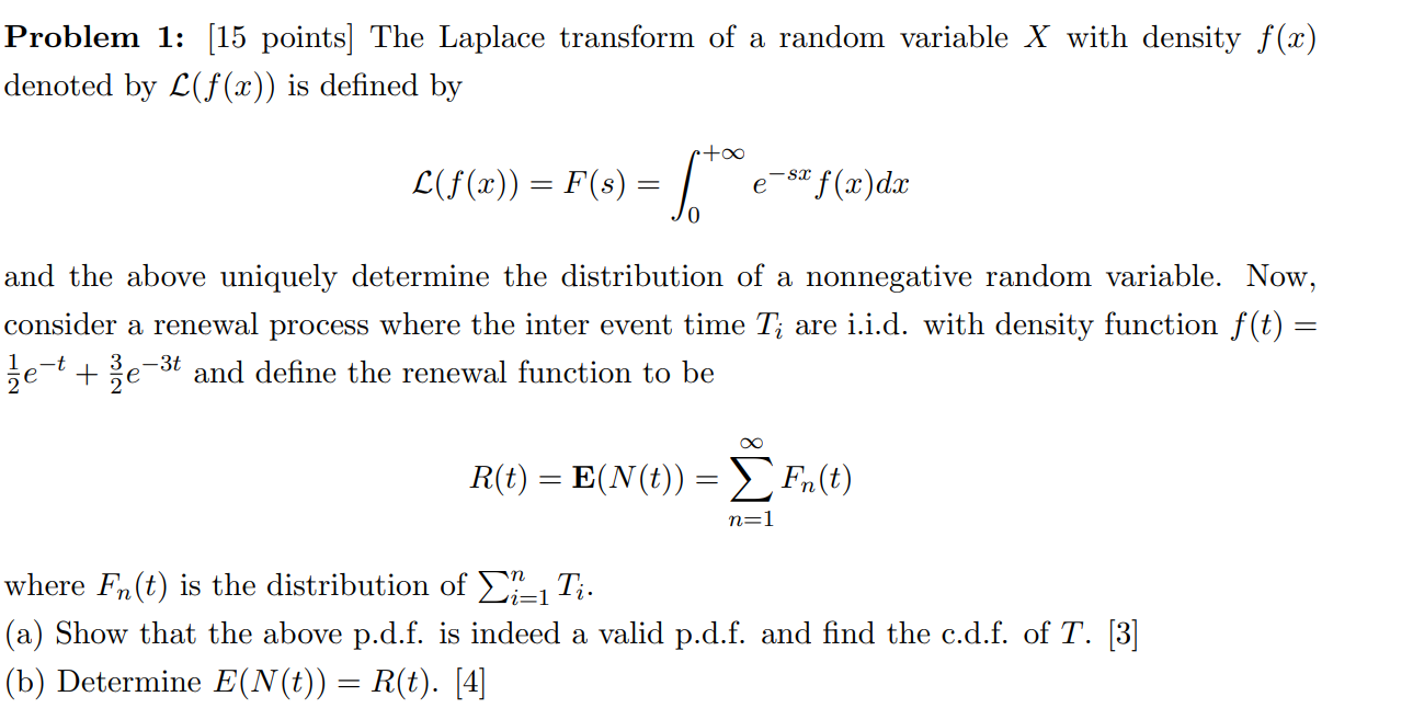 Problem 1: [15 points) The Laplace transform of a | Chegg.com