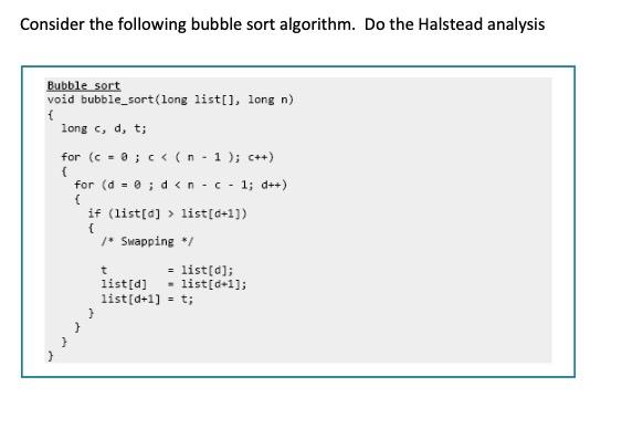 Solved Consider the following bubble sort algorithm. Do the