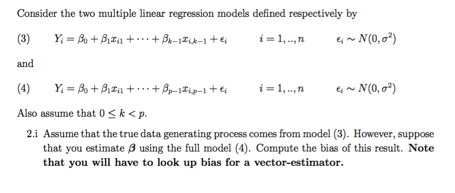 Solved Consider the two multiple linear regression models | Chegg.com