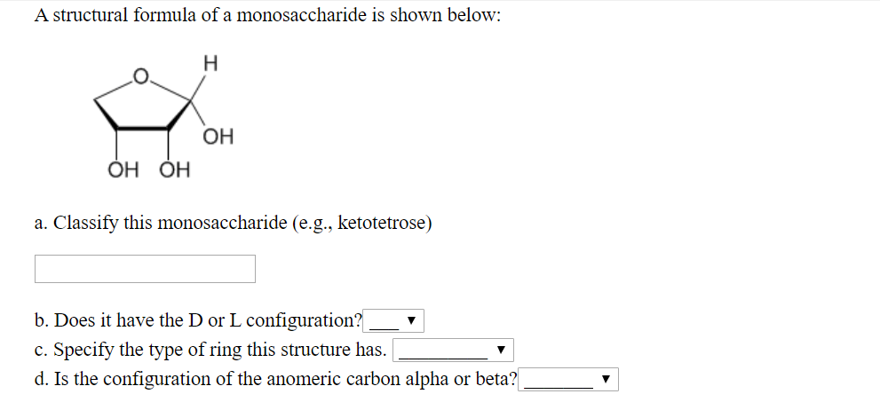 Solved A structural formula of a monosaccharide is shown | Chegg.com