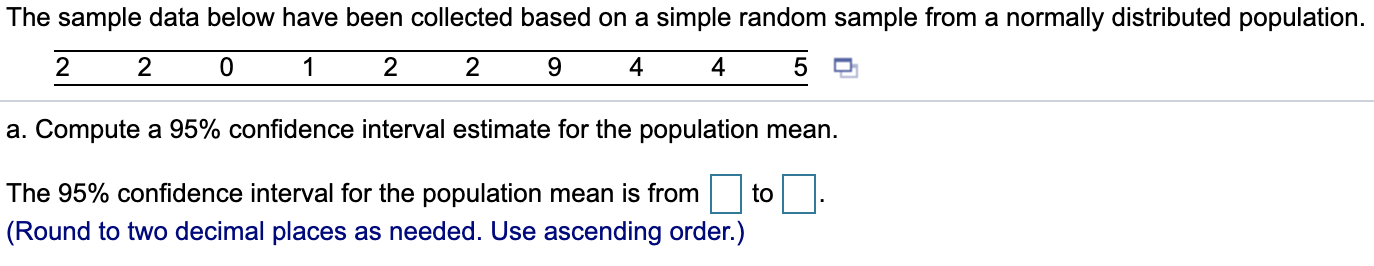 Solved The sample data below have been collected based on a | Chegg.com