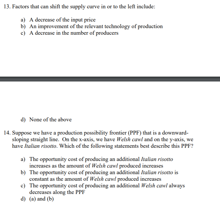 Solved 13. Factors that can shift the supply curve in or to | Chegg.com
