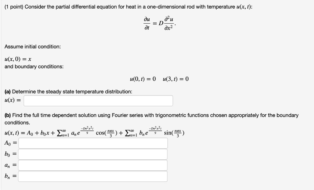 Solved (1 point) Consider the partial differential equation | Chegg.com