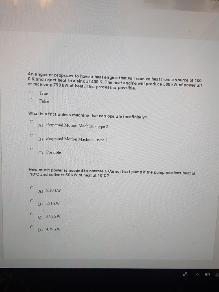 Solved An engineer proposes to have a heat en gine that will