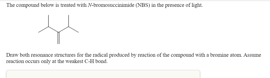 Solved The compound below is treated with N-bromosuccinimide | Chegg.com